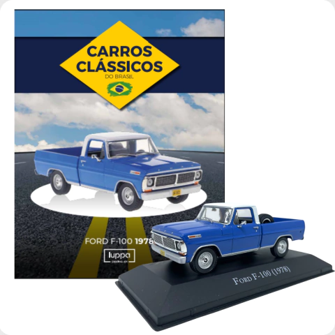 Carros Clássicos do Brasil: Ford F-100 (1978) - Edição 21