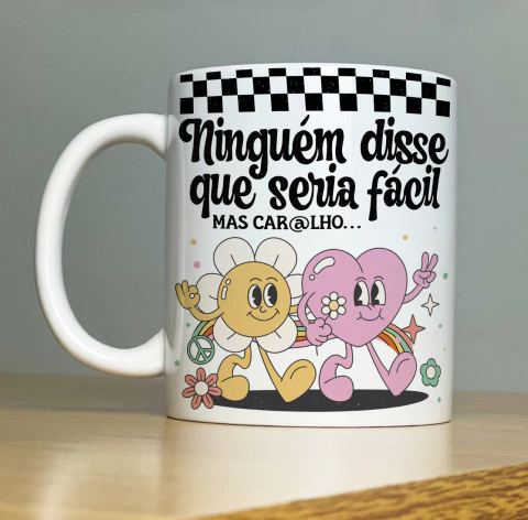 Canecas ComFrases Sinceronas / Desmotivacionais / Frases Criativas & Divertidas - Cerâmica 325ml