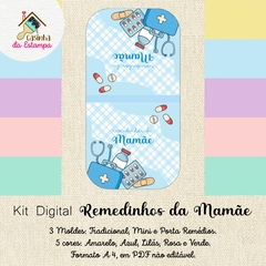 Kit Digital - Remedinhos da Mamãe