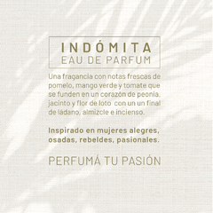 Eau de parfum · Indómita - escencia de los artesanos