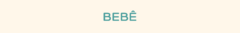 Banner da categoria BEBÊ 