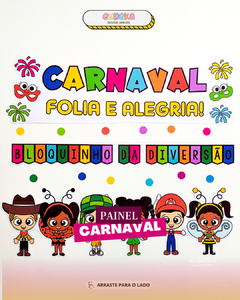 PAINEL CARNAVAL – UM BAILE DE ALEGRIA!