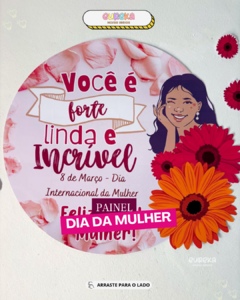 PAINEL DIA DA MULHER – UM TOQUE ESPECIAL PARA SEU AMBIENTE