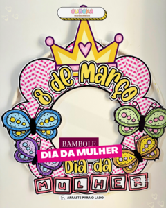 Decoração para Bambolê - Dia da Mulher