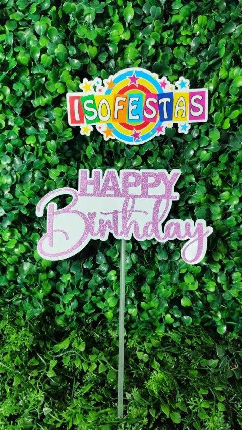 TOPO DE BOLO ISOFESTAS HAPPY BIRTHDAY ROSA GLITTER