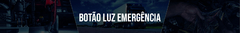 Banner da categoria Botão Luz Emergência