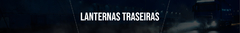 Banner da categoria Lanternas Traseiras