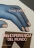 Una Experiencia Del Mundo