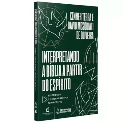 Interpretando a Biblia a Partir do Espirito | Kenner Terra e David Mesquiati de Oliveira