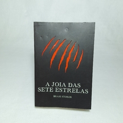 A joia das sete estrelas - Bram Stoker