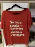 BLUSA - NO MEU MEDO TAMBÉM MORA A CORAGEM - TERRACOTA