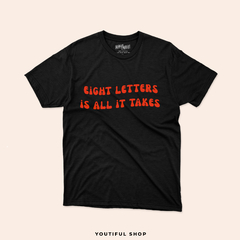 CAMISETA EIGHT LETTERS