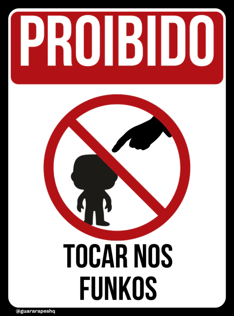 PLACA DECORATIVA PROIBIDO TOCAR NOS FUNKOS