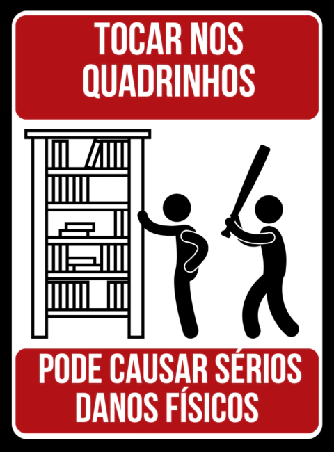 PLACA DECORATIVA TOCAR NOS QUADRINHOS PODE CAUSAR SÉRIOS DANOS FÍSICOS - comprar online