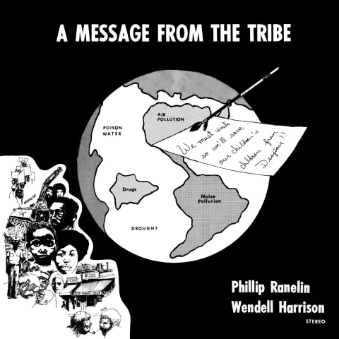 Wendell Harrison & Phil Ranelin - A Message From The Tribe