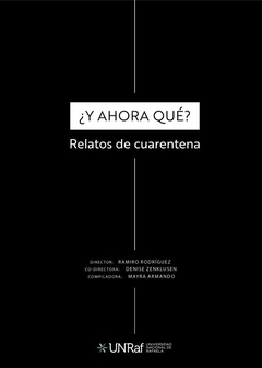 ¿Y ahora qué? Relatos de cuarentena