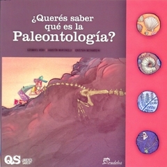 QUERES SABER QUE ES LA PALEONTOLOGIA?
