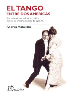 TANGO ENTRE DOS AMERICAS. EL