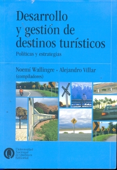 DESARROLLO Y GESTIÓN DE DESTINOS TURÍSTICOS (1º Reimp./2011)