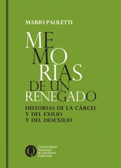 MEMORIAS DE UN RENEGADO