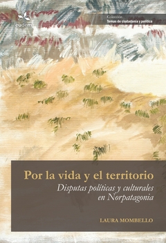 Por la vida y el territorio