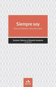 Siempre soy. Para una filosofía crítica del sujeto