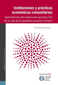 Instituciones y prácticas económicas comunitarias