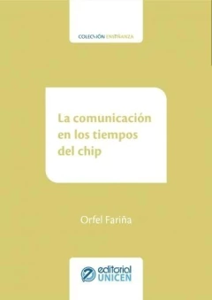 La comunicación en los tiempos del chip