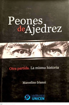 Peones de ajedrez. Otra partida. La misma historia