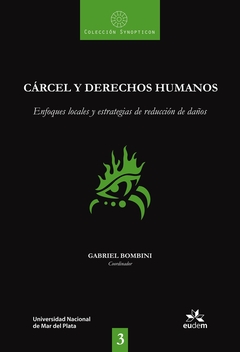 Cárcel y Derechos Humanos