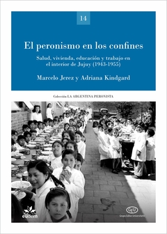 El peronismo en los confines