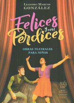 FELICES Y CON PERDICES