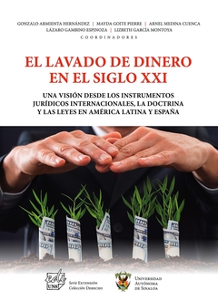 LAVADO DE DINERO EN EL SIGLO XXI, EL