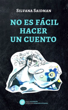 No es fácil hacer un cuento