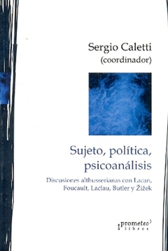 Sujeto, política, psicoanálisis