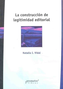 La construcción de legitimidad editorial