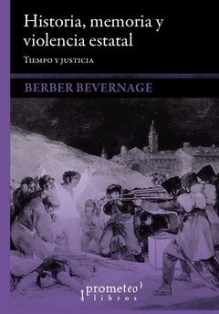 Historia, memoria y violencia estatal