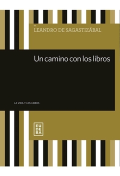 CAMINO CON LOS LIBROS, UN