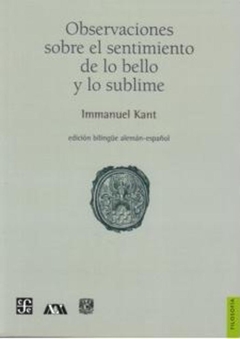 OBSERVACIONES SOBRE EL SENTIMIENTO DE LO BELLO Y LO SUBLIME