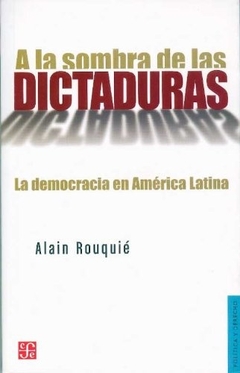 A LA SOMBRA DE LAS DICTADURAS