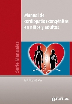 MANUAL DE CARDIOPATIAS CONGENITAS EN NIÑOS Y ADULTOS