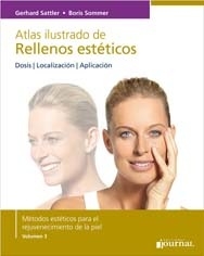 ATLAS ILUSTRADO DE RELLENOS ESTETICOS