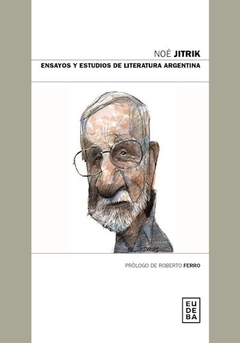 ENSAYOS Y ESTUDIOS DE LITERATURA ARGENTINA
