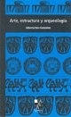 ARTE ESTRUCTURA Y ARQUEOLOGIA