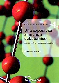 EXPEDICION AL MUNDO SUBATOMICO, UNA (N§1)