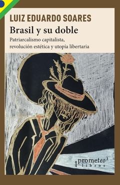 BRASIL Y SU DOBLE. PATRIARCADO