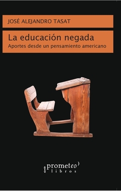 EDUCACION NEGADA, LA. APORTES