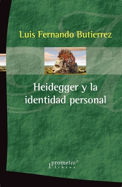 HEIDEGGER Y LA IDENTIDAD PERSO