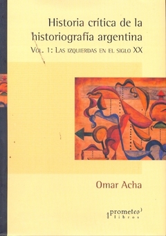 HISTORIA CRITICA DE LA HISTORIOGRAFIA ARGENTINA