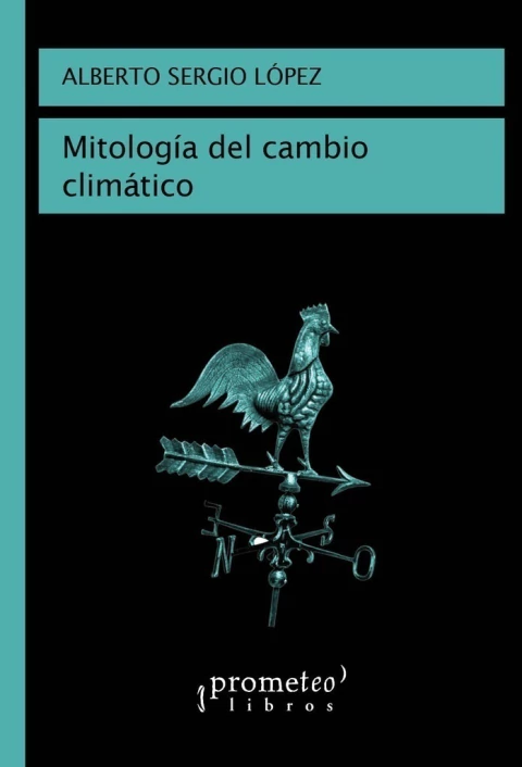 MITOLOGIA DEL CAMBIO CLIMATICO